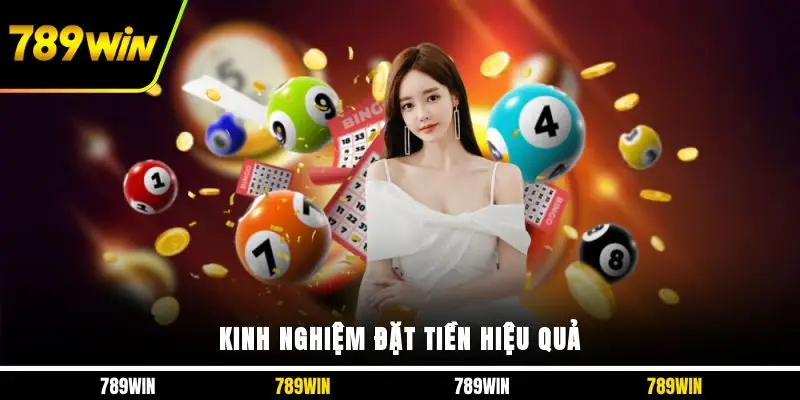 Kinh nghiệm đặt tiền hiệu quả